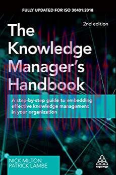 (PDF)The Knowledge Manager&rsquo;s Handbook: A Step-by-Step Guide to Embedding Effective Knowledge Ma...