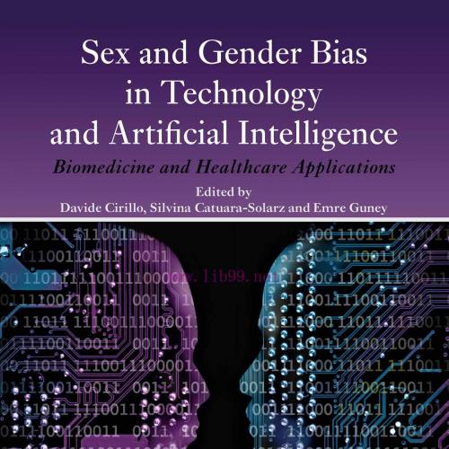 [AME]Sex and Gender Bias in Technology and Artificial Intelligence: Biomedicine and Healthcare ...