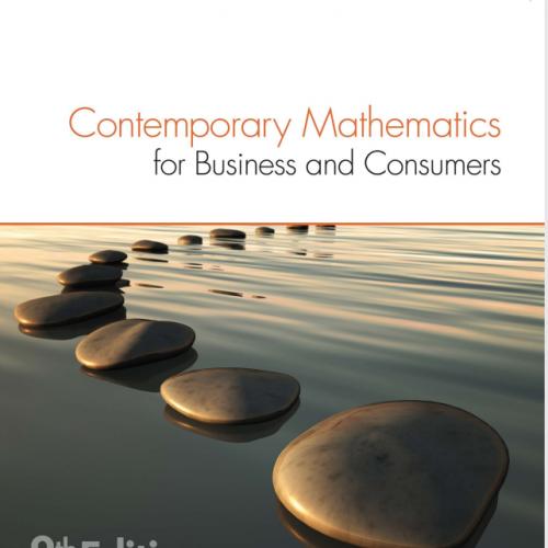(Solution Manual)Contemporary Mathematics for Business & Consumers,8th Brief Edition.zip