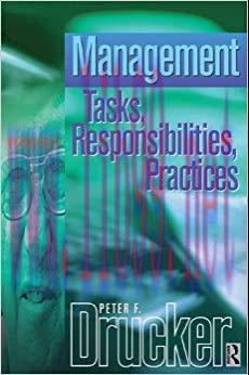 (PDF)Management: Tasks, Responsibilities, Practices (Drucker) 1st Edition