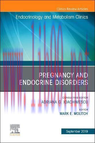 [AME]Pregnancy and Endocrine Disorders, An Issue of Endocrinology and Metabolism Clinics of Nor...