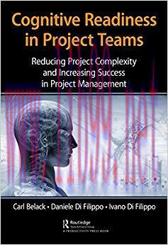 (PDF)Cognitive Readiness in Project Teams: Reducing Project Complexity and Increasing Success i...