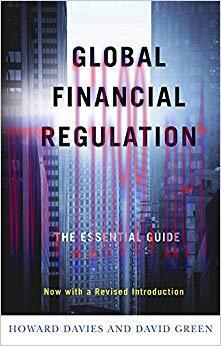 (PDF)Global Financial Regulation: The Essential Guide (Now with a Revised Introduction) 1st Edi...