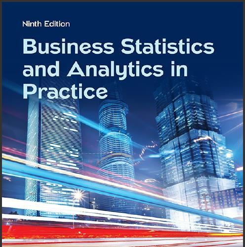 (Solutions Manual)Business Statistics and Analytics in Practice 9th.zip