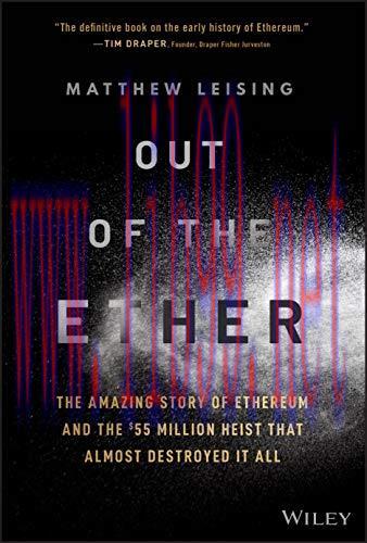 [FOX-Ebook]Out of the Ether: The Amazing Story of Ethereum and the $55 Million Heist that Almos...