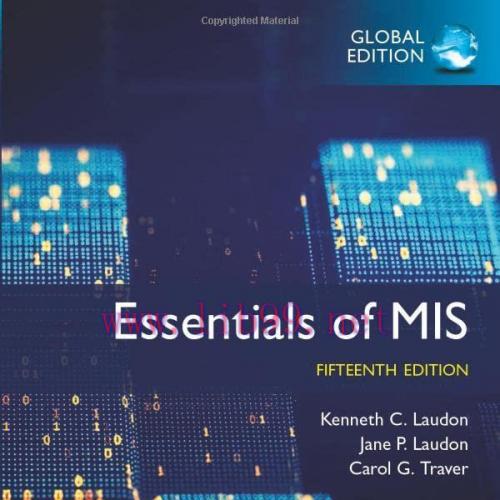 [FOX-Ebook]Essentials of MIS, Global Edition, 15th Edition