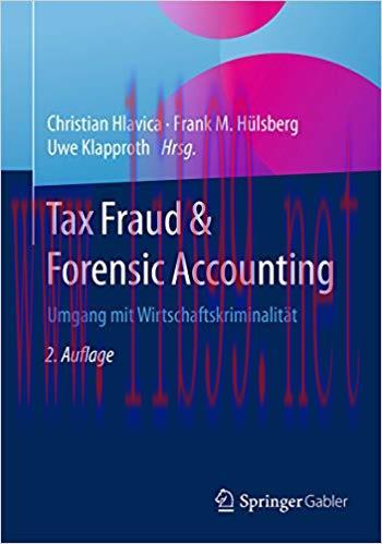 (PDF)Tax Fraud & Forensic Accounting: Umgang mit Wirtschaftskriminalit&auml;t (German Edition) 2nd E...