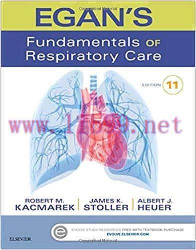 [PDF]Egan&rsquo;s Fundamentals of Respiratory Care 11th Edition