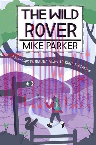 [FOX-Ebook]The Wild Rover: A Blistering Journey Along Britain's Footpaths