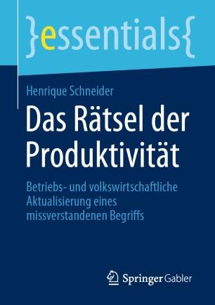 Das R&auml;tsel der Produktivit&auml;t