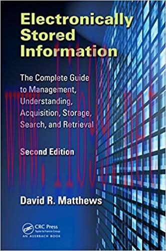 (PDF)Electronically Stored Information: The Complete Guide to Management, Understanding, Acquis...