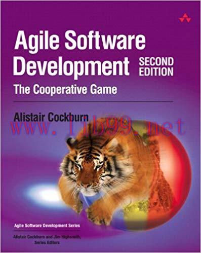 Agile Software Development: The Cooperative Game (Agile Software Development Series) 2nd Editio...