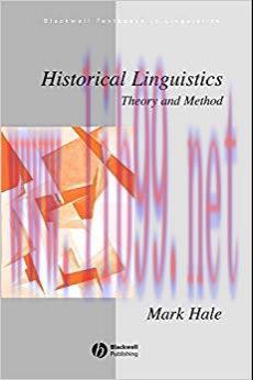 Historical Linguistics: Theory and Method (Blackwell Textbooks in Linguistics Book 2) 1st Editi...
