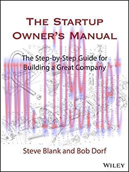 (PDF)The Startup Owner&rsquo;s Manual: The Step-By-Step Guide for Building a Great Company