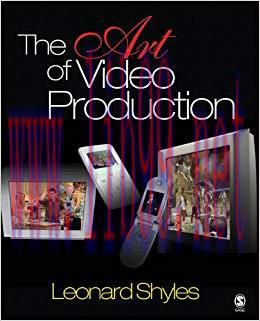 The Art of Video Production (NULL) 1st Edition,