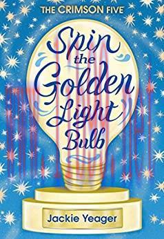 (PDF)Spin the Golden Light Bulb (The Crimson Five Book 1)