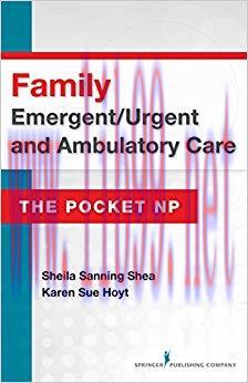 (PDF)Family Emergent/Urgent and Ambulatory Care: The Pocket NP 1st Edition