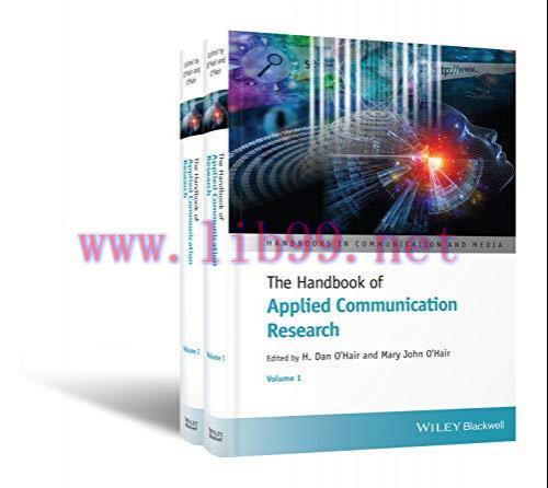 [FOX-Ebook]The Handbook of Applied Communication Research, 2 Volume Set