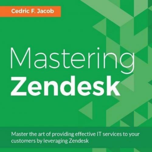 Mastering Zendesk