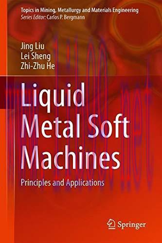 [FOX-Ebook]Liquid Metal Soft Machines: Principles and Applications