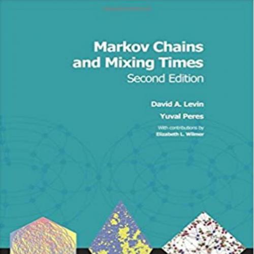 Markov Chains and Mixing Times 2nd Edition by David A. Levin - Wei Zhi