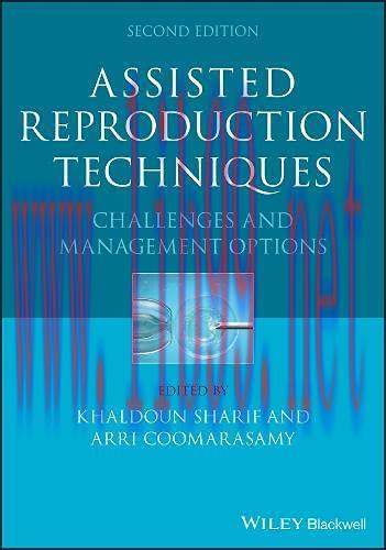[AME]Assisted Reproduction Techniques: Challenges & Management Options, 2nd edition (Original P...