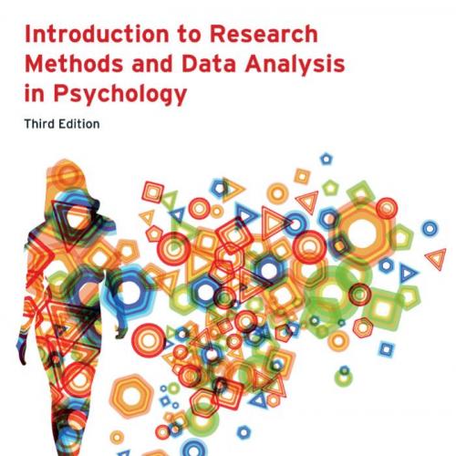 Introduction to Research Methods and Data Analysis in Psychology, Third Edition