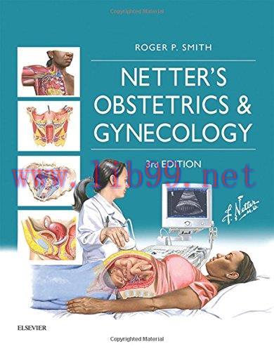 [AME]Netter&rsquo;s Obstetrics and Gynecology, 3e (Netter Clinical Science) (PDF)