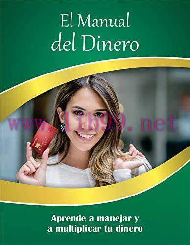 (PDF)EL MANUAL DEL DINERO: CURSO DE FINANZAS PERSONALES (Libros de Superaci&oacute;n Personal Dhyne n&ordm;...