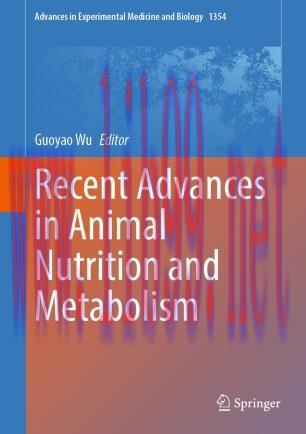 Recent Advances in Animal Nutrition and Metabolism
