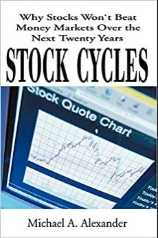 (PDF)Stock Cycles Why Stocks Won&rsquo;t Beat Money Markets over the Next Twenty Years