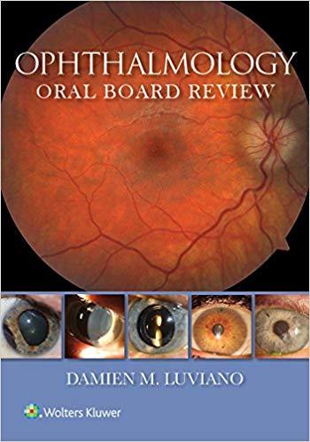 (PDF)Ophthalmology Oral Board Review First Edition