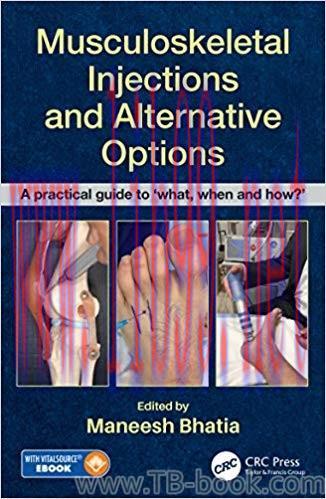 Musculoskeletal Injections and Alternative Options 1st Edition by Maneesh Bhatia