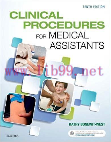 [PDF]Clinical Procedures for Medical Assistants, 10th Edition