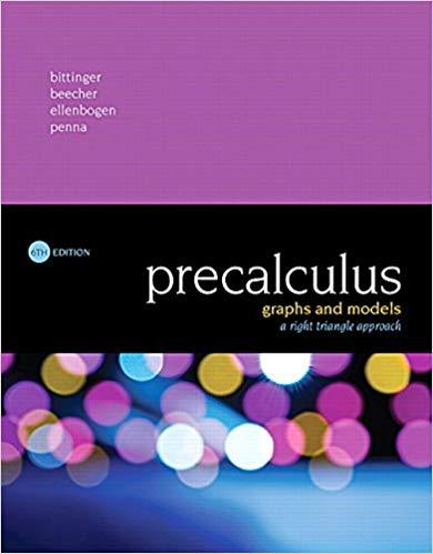(Test Bank)Precalculus Graphs and Models,A Right Triangle Approach,6th Edition by Marvin L. Bit...