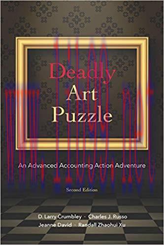 Deadly Art Puzzle: An Advanced Accounting Action Adventure, Second Edition
