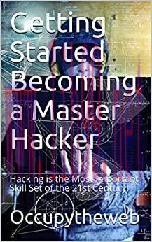 (PDF)Getting Started Becoming a Master Hacker: Hacking is the Most Important Skill Set of the 2...