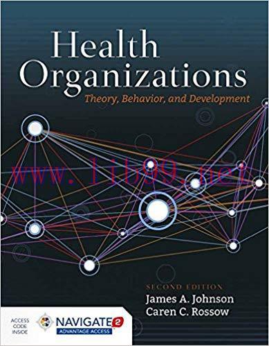 [PDF]Health Organizations: Theory, Behavior, and Development 2nd Edition