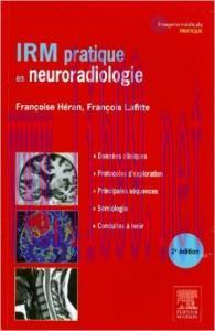 [AME]IRM pratique en neuroradiologie