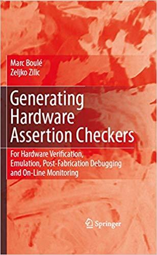 (PDF)Generating Hardware Assertion Checkers For Hardware Verification, Emulation, Post-Fabricat...