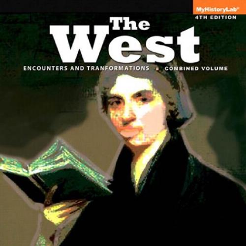 West Encounters and Transformations 4th Edition, The