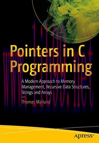[FOX-Ebook]Pointers in C Programming: A Modern Approach to Memory Management, Recursive Data St...