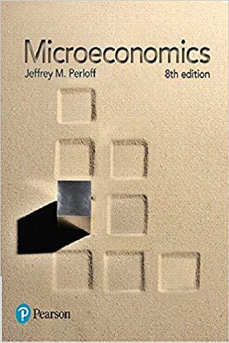 Microeconomics 8th Edition [Jeffrey M. Perloff]