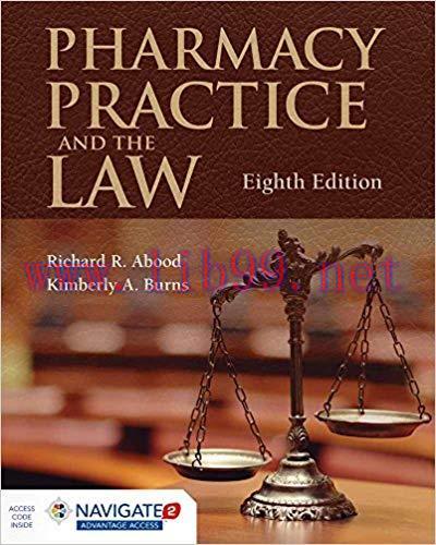 [PDF]Pharmacy Practice and the Law 8th Edition