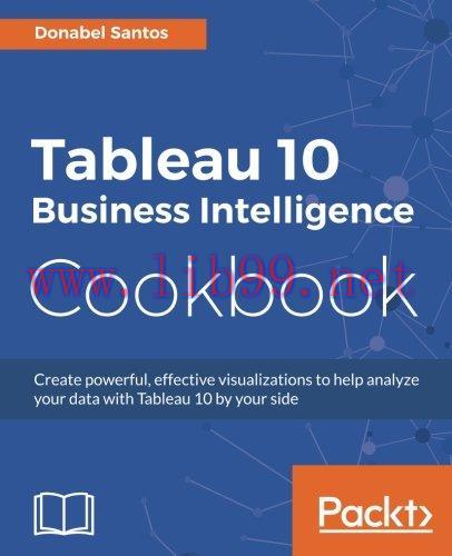 [FOX-Ebook]Tableau 10 Business Intelligence Cookbook