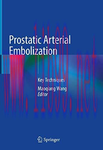 [AME]Prostatic Arterial Embolization: Key Techniques (Original PDF)
