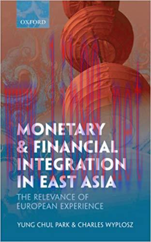 (PDF)Monetary and Financial Integration in East Asia: The Relevance of European Experience 1st ...