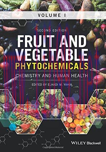 [FOX-Ebook]Fruit and Vegetable Phytochemicals: Chemistry and Human Health, 2 Volumes