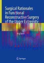 [PDF]Surgical Rationales in Functional Reconstructive Surgery of the Upper Extremity