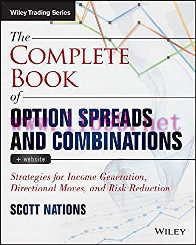 (PDF)The Complete Book of Option Spreads and Combinations: Strategies for Income Generation, Di...